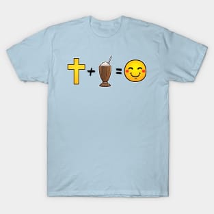 Christ plus Chocolate Milkshakes equals happiness T-Shirt